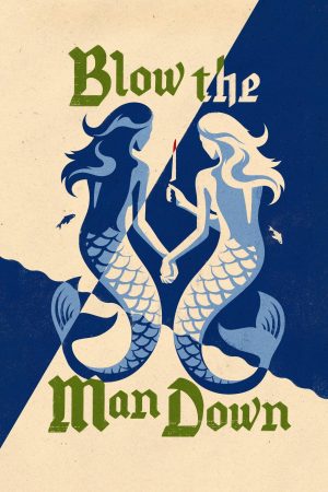 Poster phim Blow the Man Down