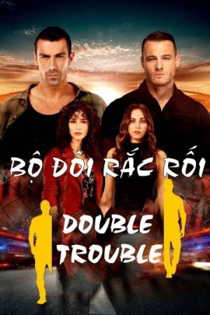 Poster phim Bộ Đôi Rắc Rối