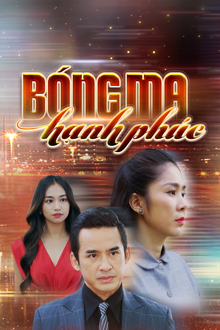 Poster phim Bóng Ma Hạnh Phúc