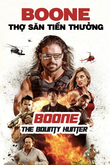 Poster phim Boone: Thợ Săn Tiền Thưởng