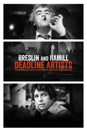 Poster phim Breslin Và Hamill: Những Nghệ Sĩ Chạy Theo Thời Hạn