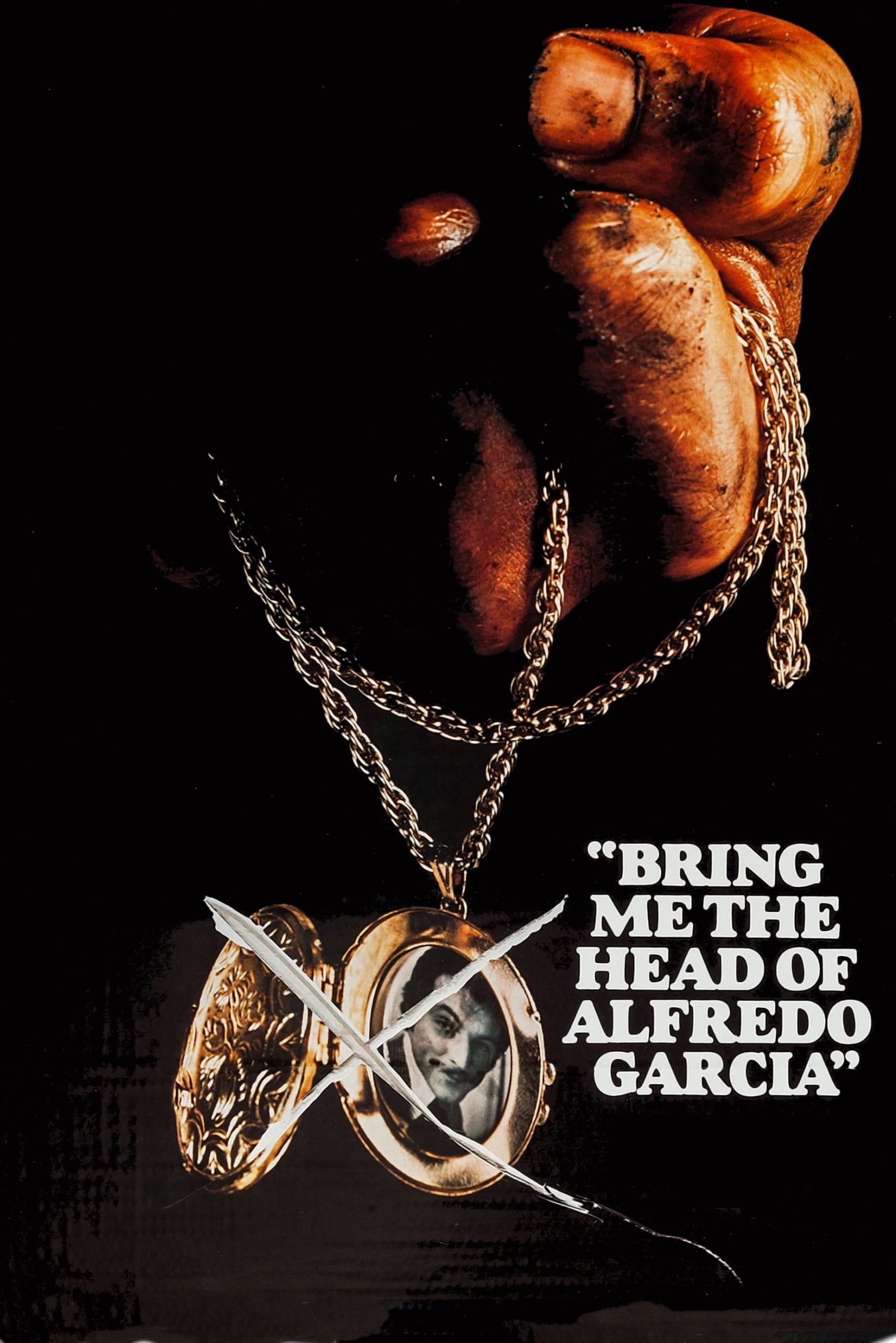 Poster phim Bring Me the Head of Alfredo Garcia