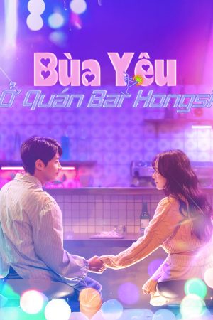 Poster phim Bùa Yêu Ở Quán Bar Hongsi