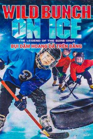 Poster phim Bụi Dặm Hoang Dã Trên Băng