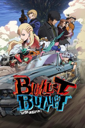 Poster phim BULLET/BULLET