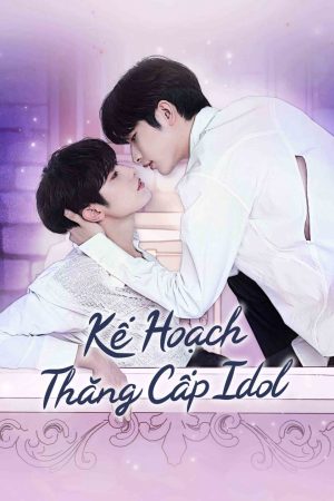 Poster phim Bump Up Business: Kế Hoạch Thăng Cấp Idol