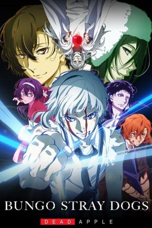 Poster phim Bungou Stray Dogs: Dead Apple