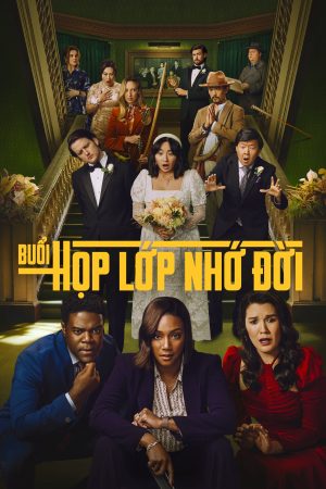 Poster phim Buổi Họp Lớp Nhớ Đời