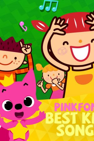 Poster phim Ca khúc thiếu nhi hay nhất của Pinkfong