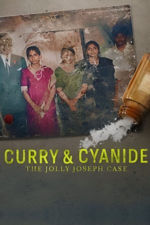 Poster phim Cà ri & Xyanua – Vụ án Jolly Joseph
