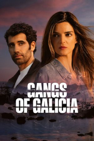 Poster phim Các Băng Đảng Galicia