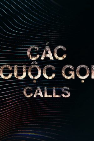 Poster phim Các Cuộc Gọi