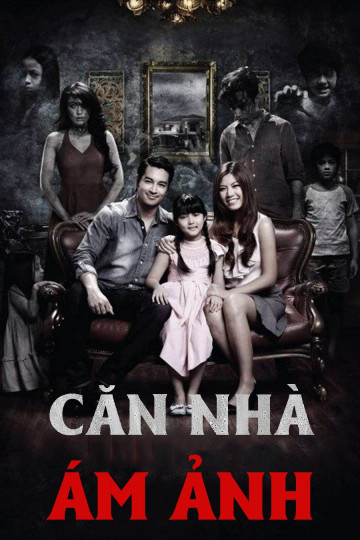 Poster phim Căn Nhà Ám Ảnh