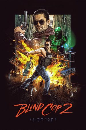 Poster phim Cảnh sát mù 2