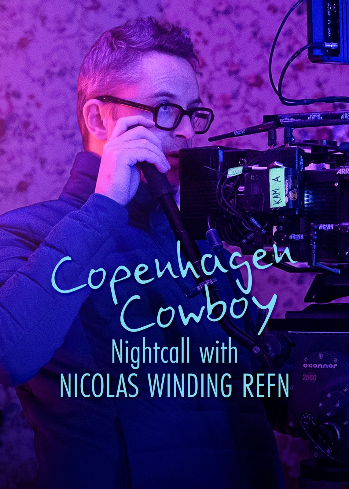 Poster phim Cao bồi Copenhagen: Trò chuyện đêm với Nicolas Winding Refn