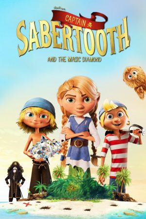 Poster phim Captain Sabertooth and the Magic Diamond