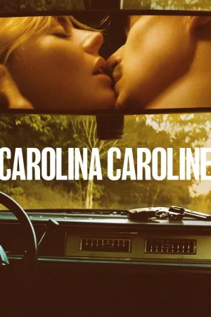 Poster phim Carolina Caroline
