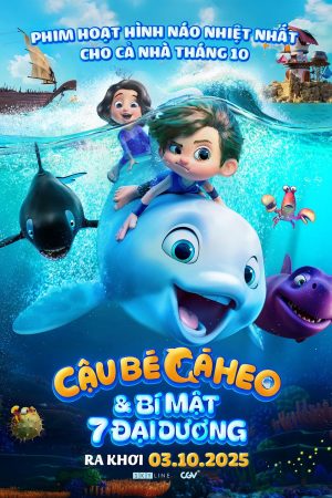 Poster phim Cậu Bé Cá Heo: Bí Mật 7 Đại Dương