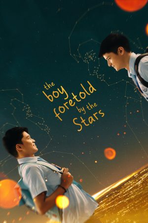 Poster phim Cậu Bé Được Các Vì Sao Báo Trước