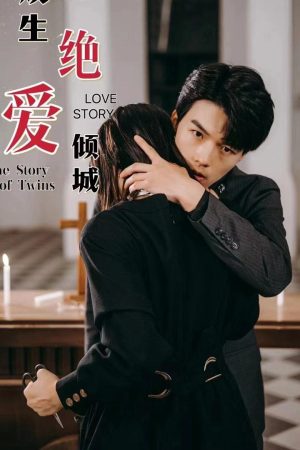 Poster phim Câu Chuyện Báo Thù Và Tình Yêu Của Cặp Song Sinh