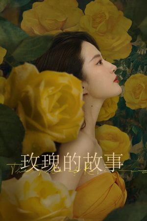 Poster phim Câu Chuyện Của Hoa Hồng