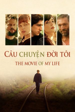 Poster phim Câu Chuyện Đời Tôi