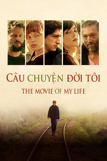 Poster phim Câu Chuyện Đời Tôi