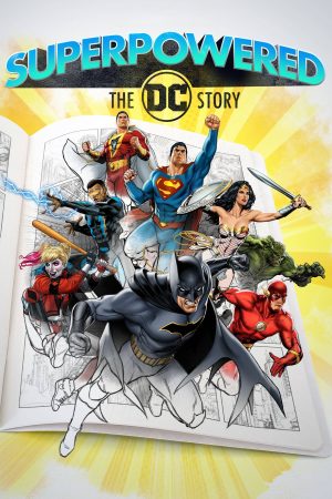 Poster phim Câu Chuyện Về Các Siêu Anh Hùng DC