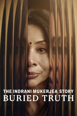 Poster phim Câu chuyện về Indrani Mukerjea: Sự thật bị chôn giấu