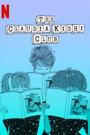 Poster phim Câu lạc bộ Claudia Kishi