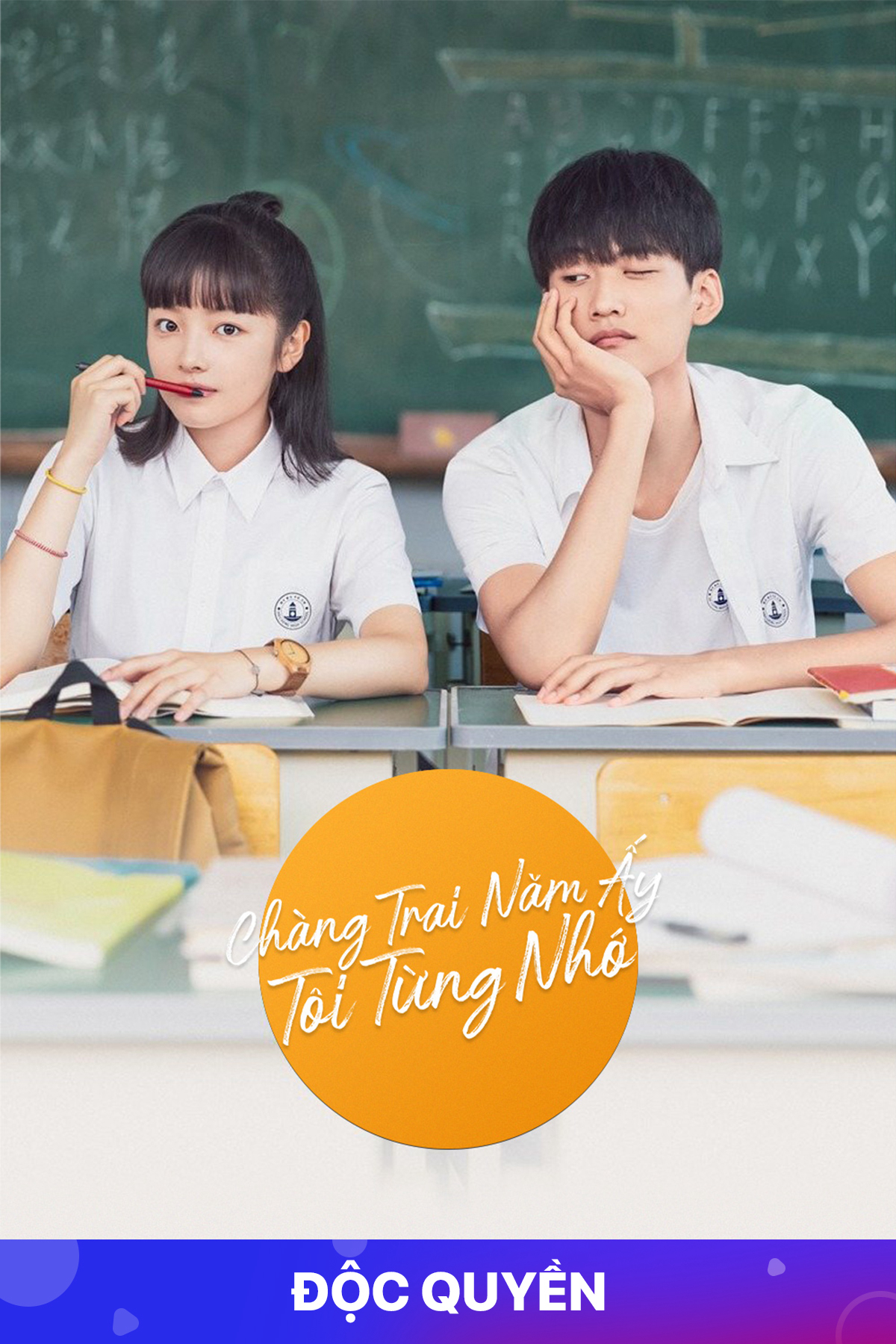 Poster phim Chàng Trai Năm Ấy Tôi Từng Nhớ