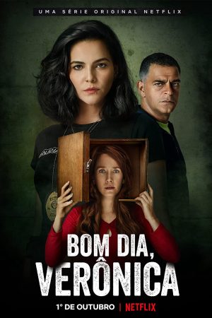 Poster phim Chào Buổi Sáng, Verônica (Phần 2)