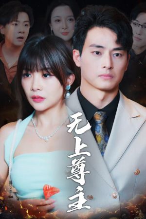 Poster phim Chí Tôn Vô Thượng