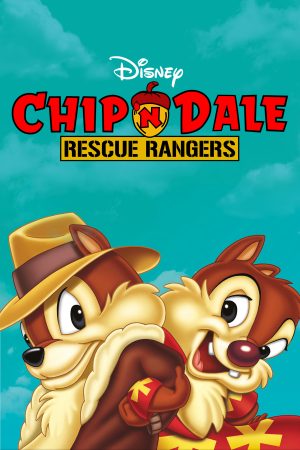 Poster phim Chip ‘n’ Dale Rescue Rangers (Phần 1)