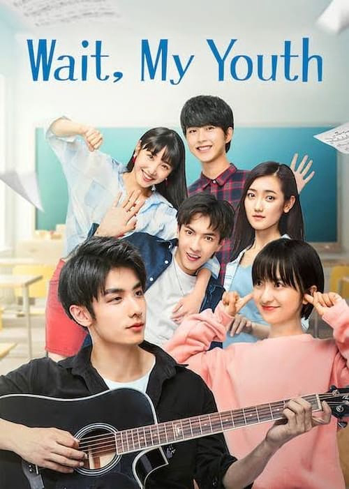Poster phim Chờ Chút, Thanh Xuân Ơi