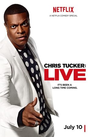 Poster phim Chris Tucker: Live