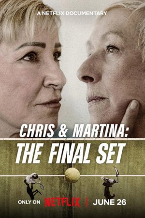 Poster phim Chris Và Martina: Set Đấu Cuối Cùng