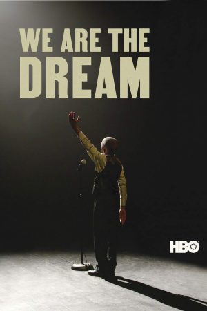 Poster phim Chúng Tôi Là Ước Mơ: Những Đứa Trẻ Trong Lễ Hội Hùng Biện Mlk Oakland
