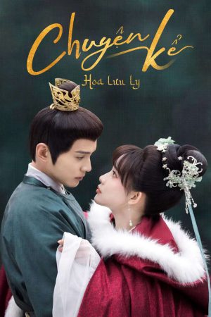Poster phim Chuyện Kể Hoa Lưu Ly