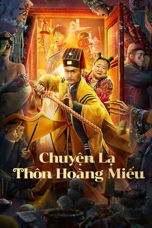 Poster phim Chuyện Lạ Thôn Hoàng Miếu