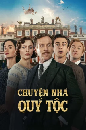 Poster phim Dinh thự “Mặc Kệ Đời”