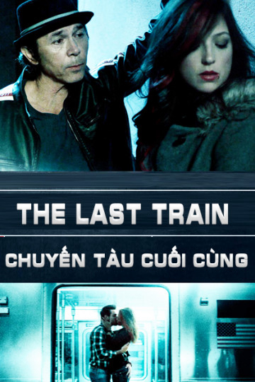 Poster phim Chuyến Tàu Cuối Cùng
