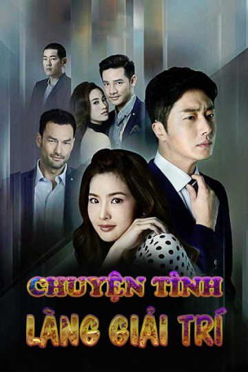 Poster phim Chuyện Tình Làng Giải Trí