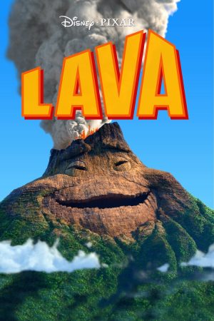 Poster phim Chuyện Tình Ngọn Núi Lửa – Lava