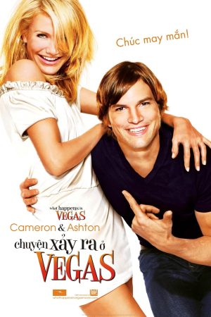 Poster phim Chuyện Xảy Ra ở Vegas