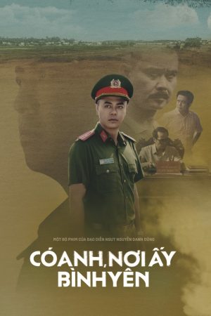Poster phim Có Anh Nơi Ấy Bình Yên