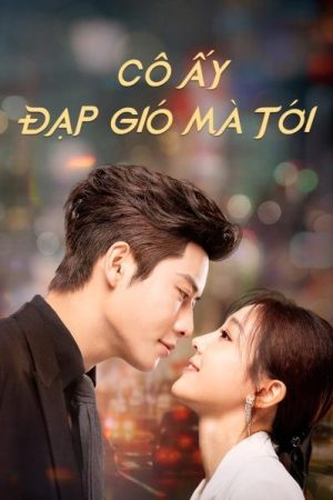 Poster phim Cô Ấy Đạp Gió Mà Tới