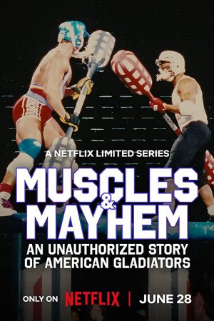 Poster phim Cơ bắp và bê bối: Câu chuyện của American Gladiators