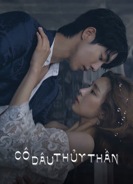Poster phim Cô Dâu Thủy Thần-Jung Soo-jung
