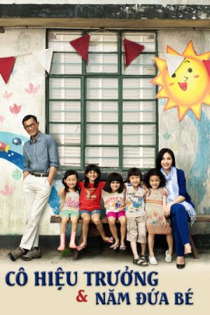 Poster phim Cô Hiệu Trưởng Và Năm Đứa Bé